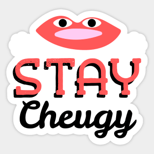 cheugy, cheugy meaning, cheugy shirt, Stay Sticker